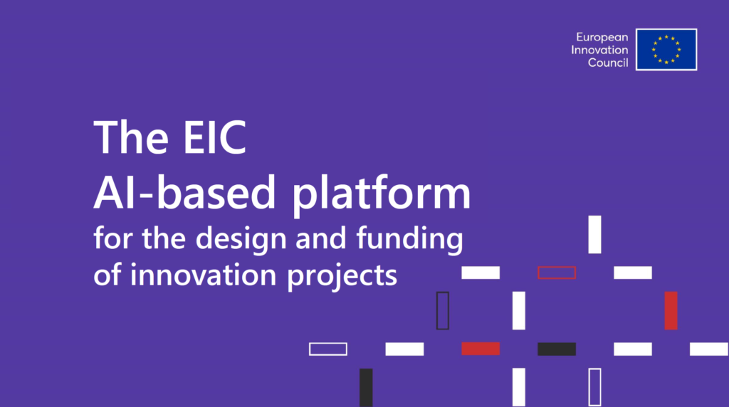 EIC AI-based Platform: la nuova piattaforma per la progettazione e il finanziamento di progetti di innovazione
