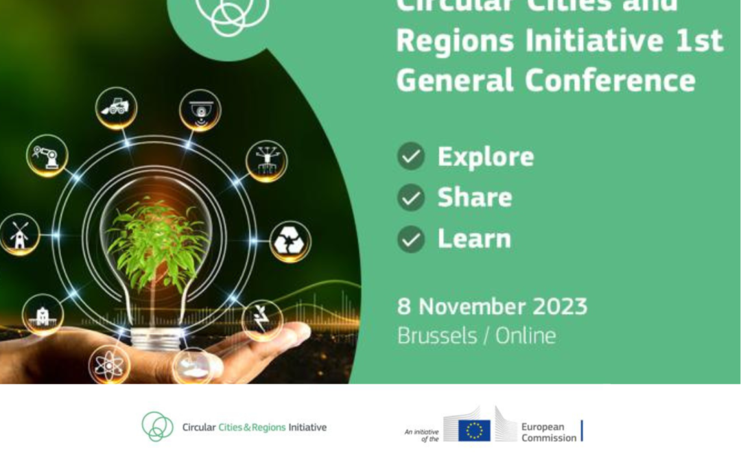 CCRI 1st General Conference: Cities and regions drive forward Europe’s circular transition!