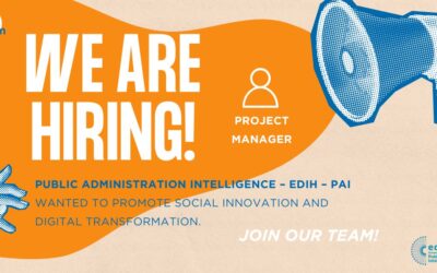 Job Announcement: Public Administration Intelligence – EDIH – PAI – Wanted to promote social innovation and digital transformation.